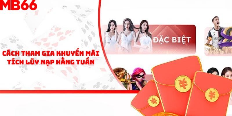 Hướng dẫn tham gia nhận khuyến mãi Tích lũy nạp hằng tuần