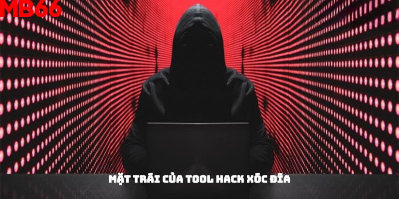 Mặt trái của tool hack xóc đĩa